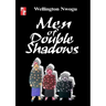 Men of Double Shadows