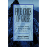 Five Cries of Grief