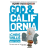 God & California