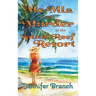 Ms. Mia and Murder at the Spinel Reef Resort