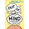 Out of Your Mind: The Biggest Mysteries of the Human Brain