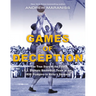 Games of Deception: The True Story of the First U.S. Olympic Basketball Team at the 1936 Olympics Inhitler's Germany