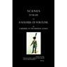 Scenes in the Life of a Soldier of Fortune
