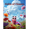 Fields of Flowers