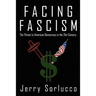 Facing Fascism: The Threat to American Democracy in the 21st Century