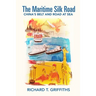 The Maritime Silk Road: China's Belt and Road at Sea