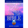 Miracle Food Cures from the Bible: The Creator's Plan for Optimal Health