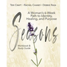 Seasons: A Woman's 6-Week Path to Identity, Healing, and Purpose