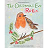 The Christmas Eve Robin