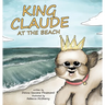 King Claude at the Beach