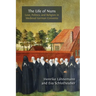 The Life of Nuns: Love, Politics, and Religion in Medieval German Convents