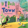 If I Built a Town