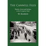 The Canwell Files: Murder, Arson and Intrigue in the Evergreen State