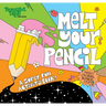 Melt Your Pencil: A Super Fun Activity Book!