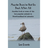 Maybe They're Not So Bad After All - Another look at some of the less popular animals in Newfoundland & Labrador