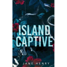 Island Captive: A Dark Romance