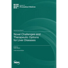 Novel Challenges and Therapeutic Options for Liver Diseases