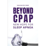 Beyond CPAP