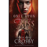 Once Upon a Kiss