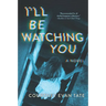 I'll Be Watching You