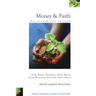 Money and Faith: The Search for Enough