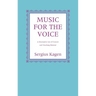 Music for the Voice, Revised Edition: A Descriptive List of Concert and Teaching Material