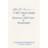 After the Trauma - A NICU Mom's Guide to Recovery, Self-Care, & Restoration: A NICU Mom's Guide