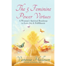 The 5 Feminine Power Virtues