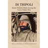 In Tripoli: Enver Pasha's Diary during the Turco-Italian War