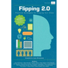 Flipping 2.0: Practical Strategies for Flipping Your Class