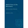 Watch-fires on the Mountains: The life and writings of Ethel Johns
