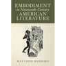 Embodiment in Nineteenth-Century American Literature