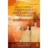 Relational Integration of Psychology and Christian Theology: Theory, Research, and Practice