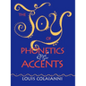 The Joy of Phonetics and Accents