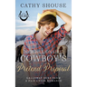Her Billionaire Cowboy's Pretend Proposal: A Galloway Sons Farm Novel (A Fair Creek Romance, Book 5)
