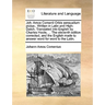 Joh. Amos Comenii Orbis Sensualium Pictus: . Written in Latin and High-Dutch, Translated Into English by Charles Hoole, ... the Eleventh Edition Corre