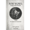 POW WOWS; Long Lost Friend