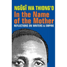 In the Name of the Mother: Reflections on Writers and Empire