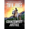 Counterfeit Justice: Action Adventure Western