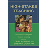 High-Stakes Teaching: Practices That Improve Student Learning
