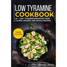 Low Tyramine Cookbook: Main Course