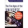 The Five Ages of the Universe: Inside the Physics of Eternity