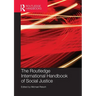 The Routledge International Handbook of Social Justice
