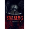 Stalker/s
