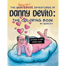 The Regular Adventures of Danny DeVito: The Coloring Book