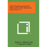 The Pharmacologic Principles of Medical Practice, V1