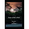 Some of this is Real: Short Stories by Jack Billings