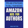Amazon Ads for Authors: Tips and Strategies to Sell Your Books