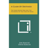 A Clash Of Destinies: The Arab-Jewish War And The Founding Of The State Of Israel