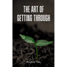 The Art of Getting Through